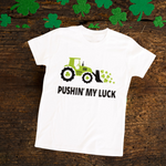 Pushin' My Luck Tractor Infant & Toddler Tee
