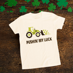 Pushin' My Luck Tractor Infant & Toddler Tee