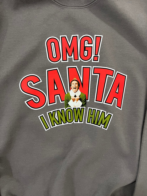 Santa I Know Him! Adult Sweatshirt