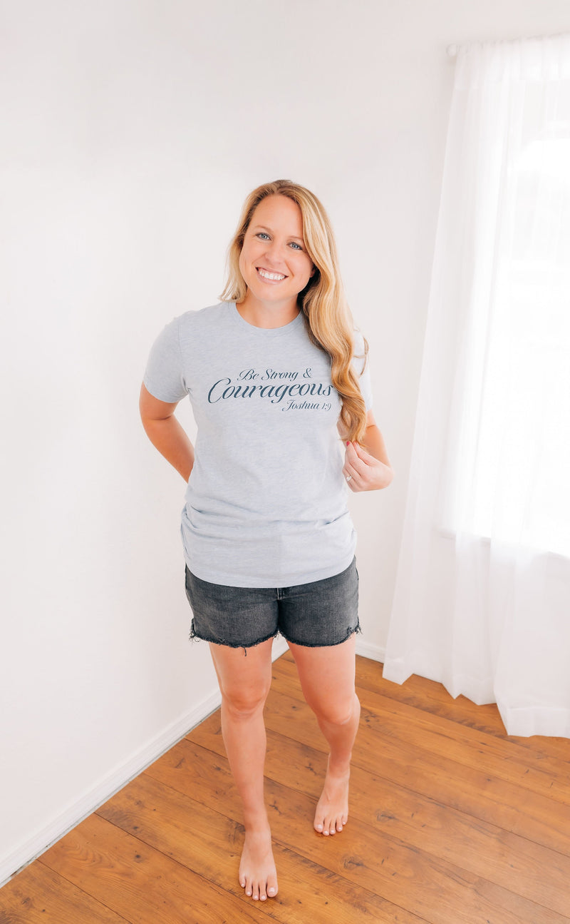 Strong & Courageous Tee